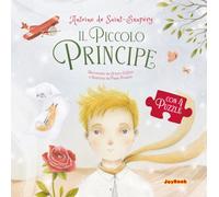 Il Piccolo Principe. Ediz. a colori