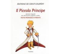 Il Piccolo Principe. Testo francese a fronte. Ediz. bilingue