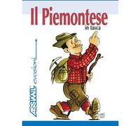 Il piemontese in tasca Francesco Rubat Borel (Auteur), Mauro Tosco (Auteur), Vera Bertolino (Auteur)