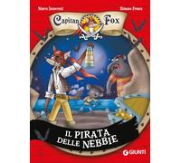 Il pirata delle nebbie. Capitan Fox (Vol. 1)