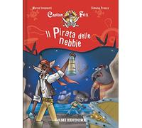 Il pirata delle nebbie. Capitan Fox (Vol. 1)