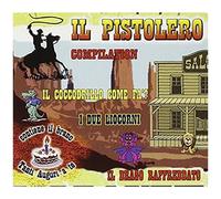 Il Pistolero Compilation