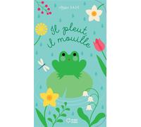 Il pleut, il mouille - Saje Atelier - Didier Jeunesse - cartonné - Comptine, chant