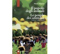 Il popolo degli animali. Le peuple des animaux