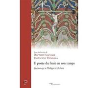 Il porte du fruit en son temps Baptiste Sauvage (Editeur général), Innocent Himbaza (Editeur général), Baptiste Sauvage (Auteur)
