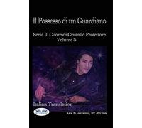 Il Possesso Di Un Guardiano
