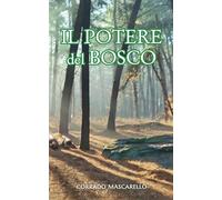 Il Potere del Bosco