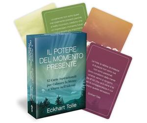 Il potere del momento presente. Con 52 carte ispirazionali