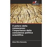 Il potere della conoscenza: l'importanza della consulenza politica scientifica