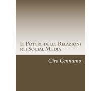 Il Potere Delle Relazioni Nei Social Media (Italian Edition)