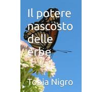 Il potere nascosto delle erbe