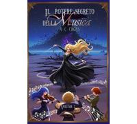 Il Potere Segreto della Musica - Volume 2