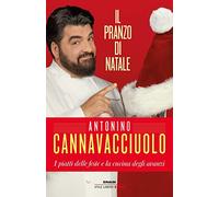 Il pranzo di Natale. I piatti delle feste e la cucina degli avanzi