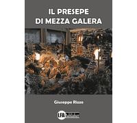 Il Presepe di Mezza Galera