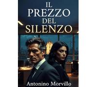 Il Prezzo del Silenzio