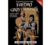 Il prezzo del sollievo. Fafhrd e il Gray Mouser (Vol. 2)