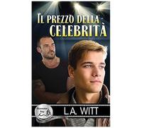 Il Prezzo Della Celebrità