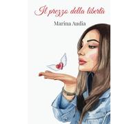 Il prezzo della libertà