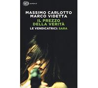 Il prezzo della verità: Le Vendicatrici: Sara