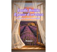 Il prezzo di un 'attesa: Prede di un amore impossibile