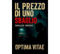 Il Prezzo di uno Sbaglio: Thriller forense