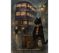 Il Prigioniero della Luna Piena: Un ricettario incantato con dolci, salati e bevande - più esami finali per ottenere il Certificato della Scuola di Magia e Arti Culinarie