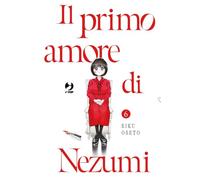 Il primo amore di Nezumi (Vol. 6)