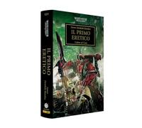Il primo eretico. The Horus heresy. Warhammer (Vol. 14)