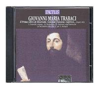 Trabaci Giovanni Maria – Primo Libro de Ricercate, Canzone Franzese, Gagliar – Tactus