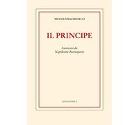 Il principe. Annotato da Napoleone Buonaparte