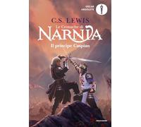 Il principe Caspian. Le cronache di Narnia (Vol. 4)