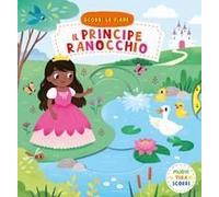 Il Principe Ranocchio. Scorri Le Fiabe
