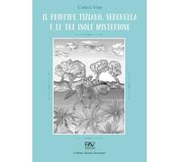 Il principe Tiziano, Serenella e le tre isole misteriose