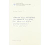 Il principio del contraddittorio nella formazione della prova nella Costituzione italiana