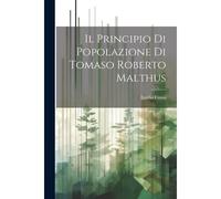 Il Principio Di Popolazione Di Tomaso Roberto Malthus