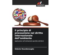 Il principio di precauzione nel diritto internazionale dell'ambiente