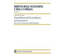 Il Problema Del Formalismo Testamentario. Per Una Rivisitazione Dell'olografo