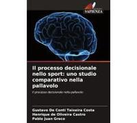 Il Processo Decisionale Nello Sport: Uno Studio Comparativo Nella Pallavolo