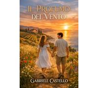 IL PROFUMO DEL VENTO