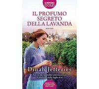 Il profumo segreto della lavanda