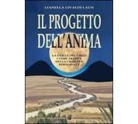 Il Progetto Dell'anima. La Carta Del Cielo Come Mappa Della Crescita Personale