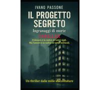 Il progetto segreto: Ingranaggi di morte