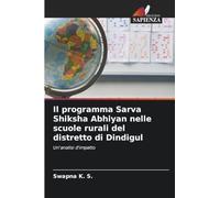 Il programma Sarva Shiksha Abhiyan nelle scuole rurali del distretto di Dindigul