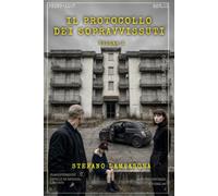Il Protocollo dei Sopravvissuti: Volume 1