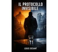 Il Protocollo Invisibile: Un thriller psicologico sul potere che non si vede