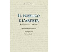 Il Pubblico E L'artista. Conversazioni E Dibattiti