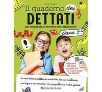 Il quaderno del dettato. Da 8-9 anni. Per la 3ª classe elementare. Con QR code
