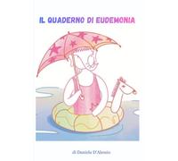 IL QUADERNO DI EUDEMONIA