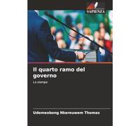 Il quarto ramo del governo: La stampa