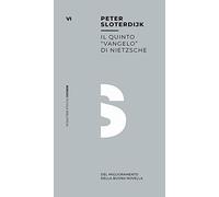 Il quinto «vangelo» di Nietzsche. Del miglioramento della buona novella